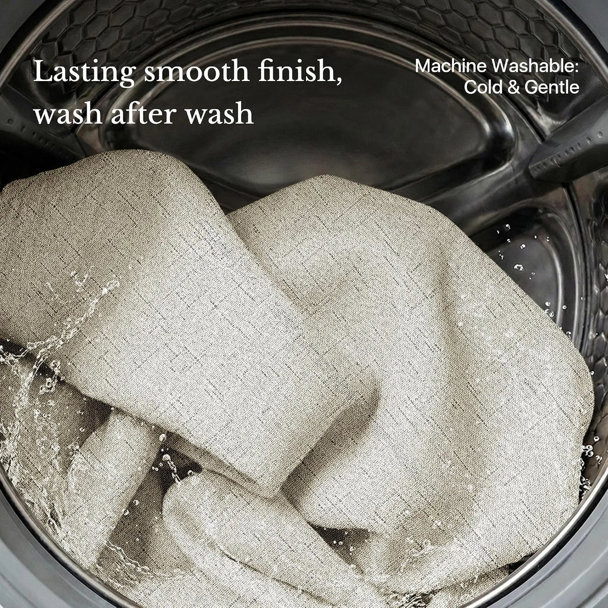 Beige linen-look fabric inside a washing machine, showing machine washable durability