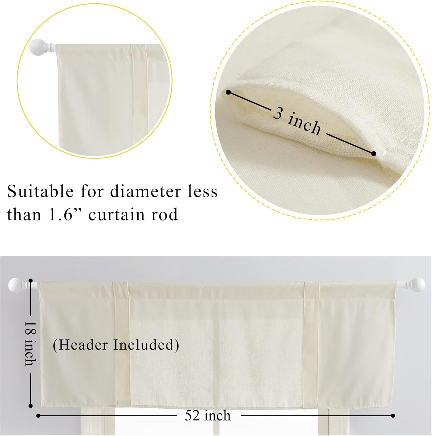 Cream-colored rod pocket window valance, 52x18 inches, designed for curtain rods under 1.6-inch diameter.